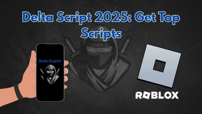 Delta Script 2025 Get Top Scripts